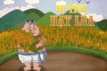 chuyen-co-tich-su-tich-hat-lua